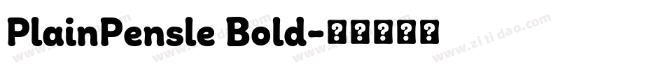 PlainPensle Bold字体转换